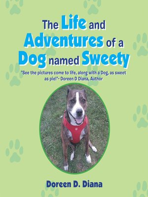 cover image of The Life and Adventures of a Dog Named Sweety